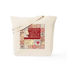 CafePress Friendships Are Like Quilts Tote Bag 74995765 