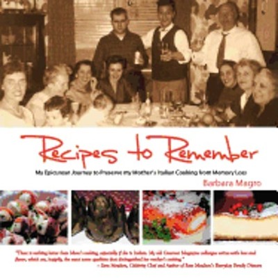 Recipes To Remember: My Epicurean Journey to Preserve My Mother's Italian: Used