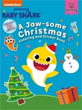 Pinkfong Baby Shark: A Jaw-Some Christmas Coloring and Sticker Book (Paperback o