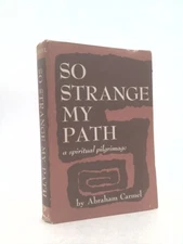 So Strange My Path  (Signed) by Abraham Carmel