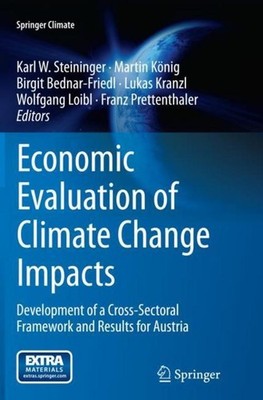 Economic Evaluation of Climate Change Impacts Karl W. Steininger