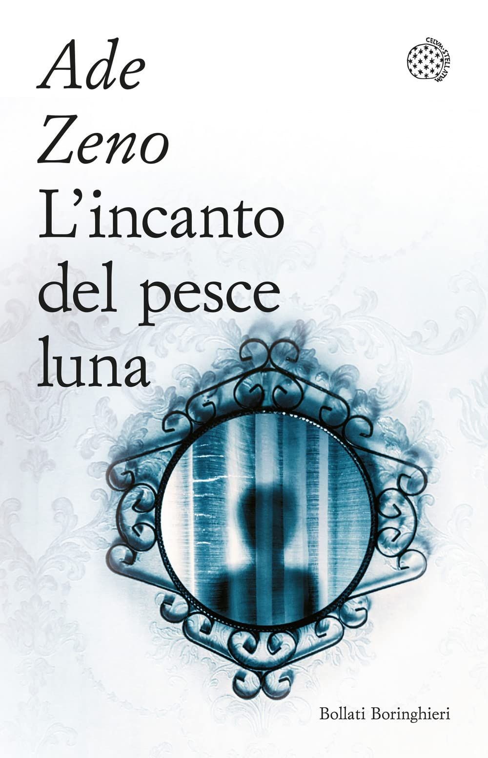 Libri Ade Zeno - L' Incanto Del Pesce Luna