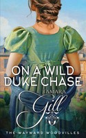 Tamara Gill | On A Wild Duke Chase | Taschenbuch | Englisch (2022) | Tamara Gill