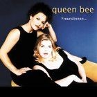 Freundinnen müsste man sein von Queen Bee | Buch | Zustand akzeptabel
