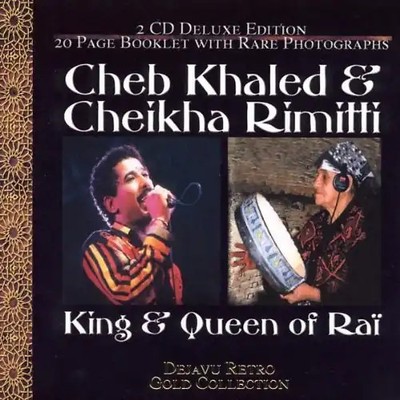 Cheb & Cheikha Rimitti Khaled - King and Queen of Rai