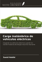 Saeid Habibi | Carga InaláMbrica De VehíCulos EléCtricos | Taschenbuch (2020)