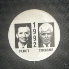 1992 Perot Stockdale jugate  1 1/2” pinback button pin