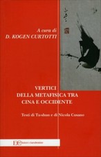 LIBRO VERTICI DELLA METAFISICA FRA CINA E OCCIDENTE TU-SHUN - NICOLA CUSANO
