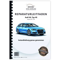 Audi A6 Typ 4G 2010-2018 Instandhaltung Inspektion Wartung Reparaturleitfaden