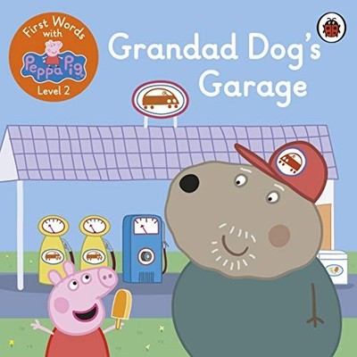 First Words with Peppa Level 2 - Grandad Dog's Garage by Peppa Pig 0241511682