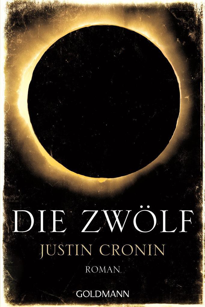 Thumbnail - Die Zwölf | Justin Cronin | 2018 | Deutsch | The Twelve