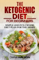 Diana Watson | Ketogenic Diet For Beginners | Taschenbuch | Englisch (2023)