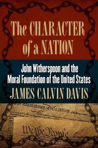 The Character of a Nation by James Calvin Davis - 9780567726568