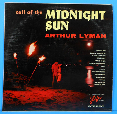 ARTHUR LYMAN CALL OF THE MIDNIGHT SUN LP 1965 ORIGINAL NICE CONDITION! VG/VG+!!A