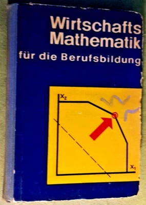 Wirtschaftsmathematik für die Berufsbildung - Die Wirtschaft Berlin, 1968 - Buch - Bild 1 von 2