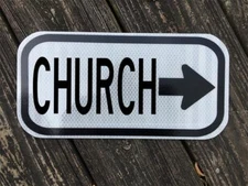 CHURCH sign road sign  12"x6" - DOT style sign - traffic highway road