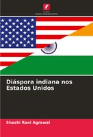 DiáSpora Indiana Nos Estados Unidos Shashi Rani Agrawal Taschenbuch 2024