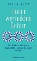 Unser VerrüCktes Gehirn | Dean Burnett | Deutsch | Taschenbuch | 400 S. | 2018