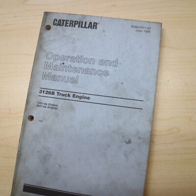 CAT Caterpillar 3126B Truck engine owner Operation/Maintenance Manual operator