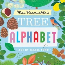 Mrs. Peanuckle's Tree Alphabet (Mrs. Peanuckle's Alphabet) - Board book - GOOD