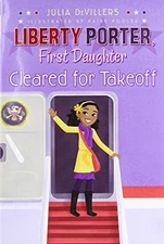 Cleared for Takeoff (Liberty Porter, First Daughter) - Paperback - VERY GOOD