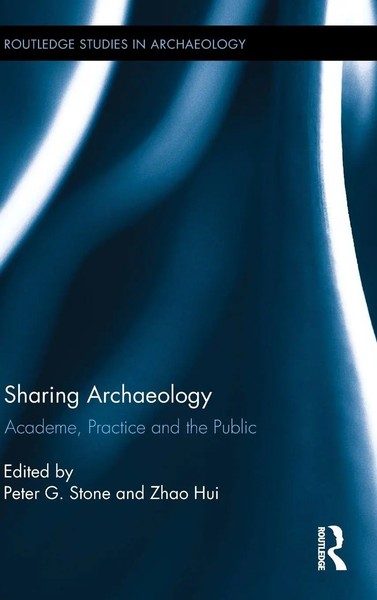 Peter Stone (U. A.) | Sharing Archaeology | Buch | Englisch (2014) | Routledge-image