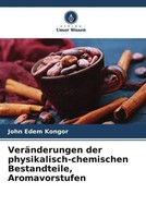John Edem Kongor | VeräNderungen Der Physikalisch-Chemischen Bestandteile,...