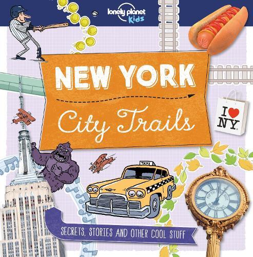 Moira Butterfield Lonely Planet Kids City Trails - New York (Tascabile)