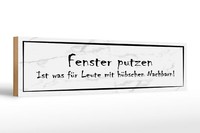 Holzschild Spruch 46X10Cm Fenster Putzen Ist Was FüR Leute Deko Schild