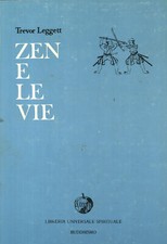 Zen e le vie - Trevor Legget (Il Mutamento Pubblicazioni) [1983]