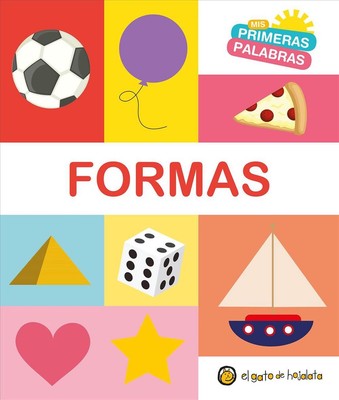 Formas. Serie Mis primeras palabras / Shapes. My First Words Series by Varios au