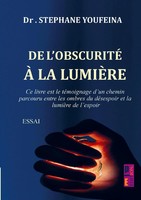 Stephane Youfeina | De L'obscurité à La LumièRe | Taschenbuch | FranzöSisch