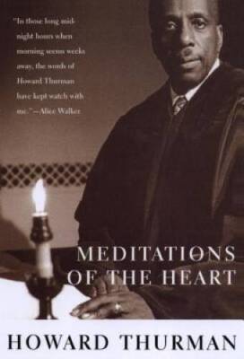 Meditations of the Heart - Paperback By Thurman, Howard - VERY GOOD