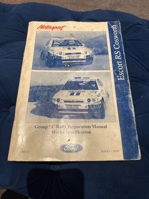 Ford Escort cosworth group A rally preparation manuals factory  workshop manuals