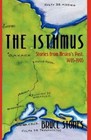 The Isthmus Stories From Mexico's Past 1495-1995 Bruce Stores