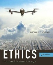 Ethics for the Information Age (7th Edition) - Paperback - VERY GOOD