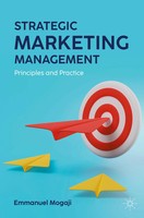 Strategic Marketing Management Principles And Practice Emmanuel Mogaji Buch Xx