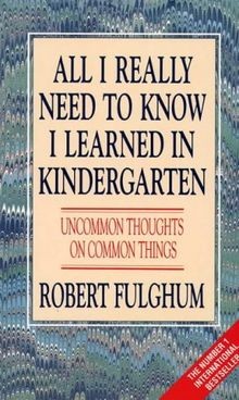 All I Really Need to Know I Learned in Kindergarten: Unc... | Buch | Zustand gut