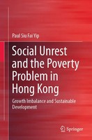 Social Unrest And The Poverty Problem In Hong Kong Paul Siu Fai Yip Taschenbuch