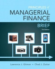 Principles Of Managerial Finance Brief 7th Edition- Standalone Book P - Good