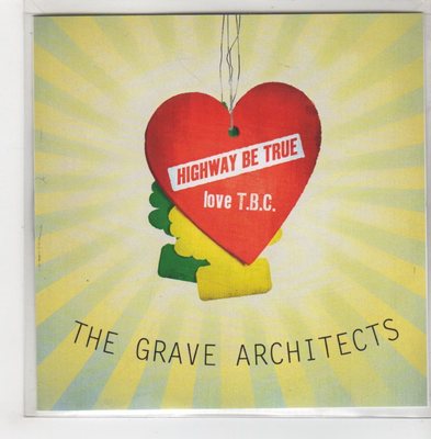 (GH948) The Grave Architects, Highway Be True - 2009 DJ CD