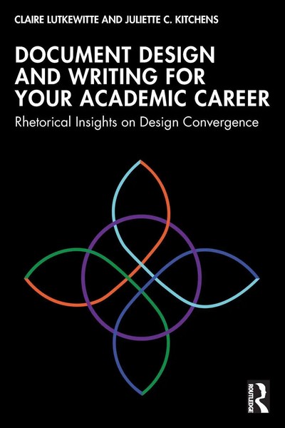 Claire Lutkewitte (U. A.) | Document Design And Writing For Your Academic Career-image