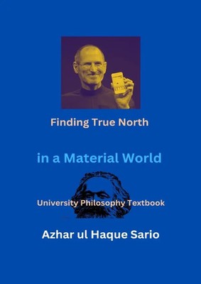 Azhar ul Haque Sario | Finding True North in a Material World | Taschenbuch