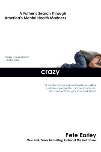 Pete Earley Crazy (Paperback)