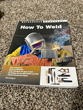 Motorbooks Workshop How To Weld Welding Instruction Book by Todd Bridigum