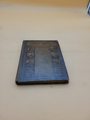 #ad SEEING AMERICA FARM AND FIELD BY WALTER PITKIN AND HAROLD HUGHES HARDCOVER BOOK $12.35