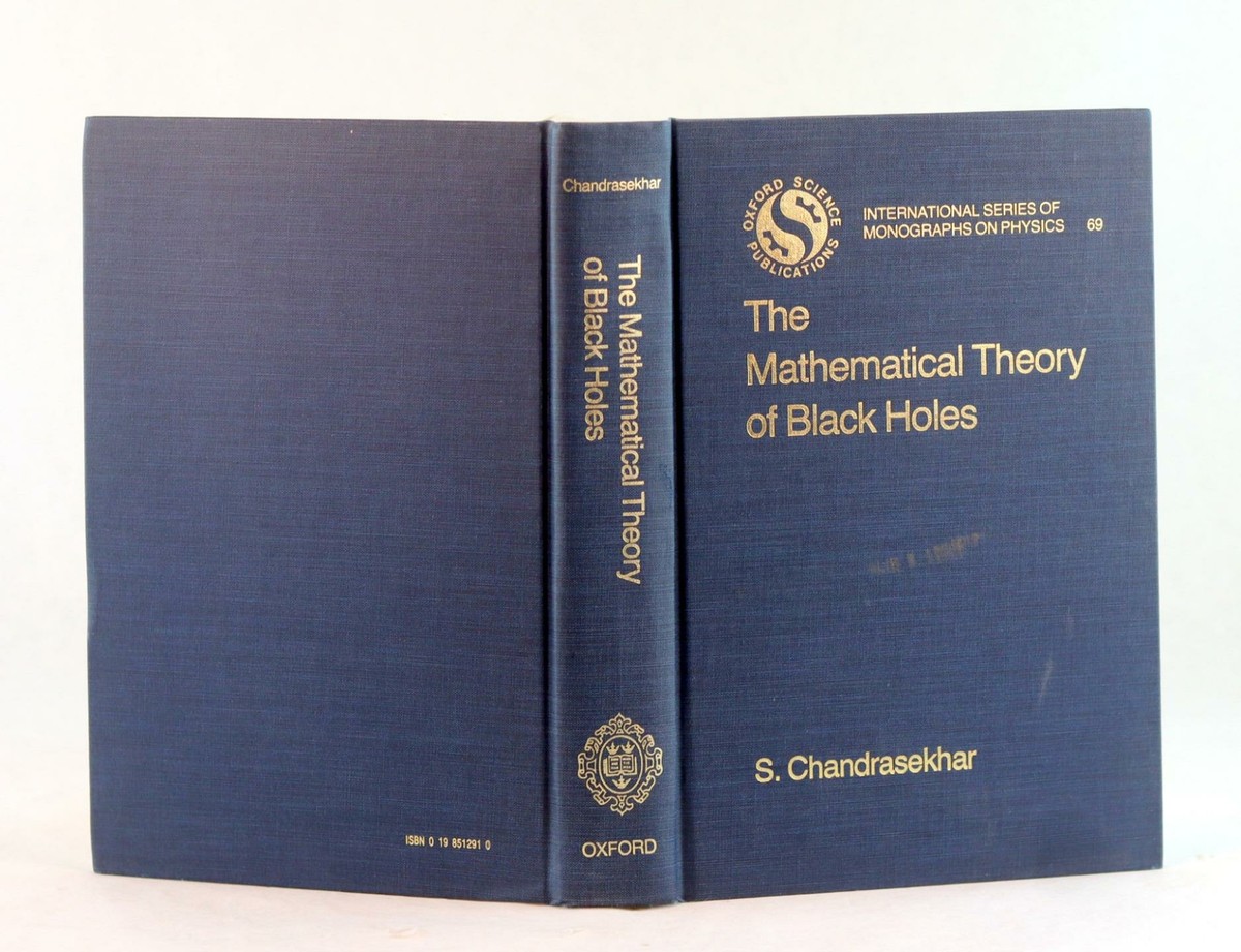 語学+参考書 The Mathematical Theory of Black Holes (Oxford Classic Texts in the Physical Sciences) Subrahmanyan Chandrasekhar 1983 The Mathematical Theory of Black