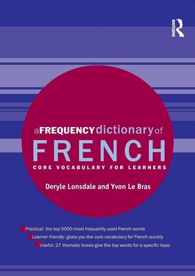 A Frequency Dictionary of French | Deryle Lonsdale (u. a.) | Taschenbuch | 2009