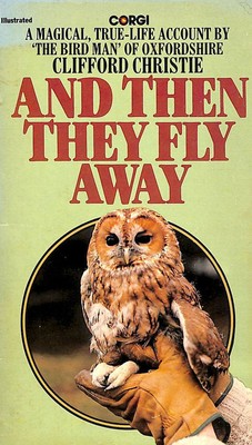 And Then They Fly Away by Christie, Clifford