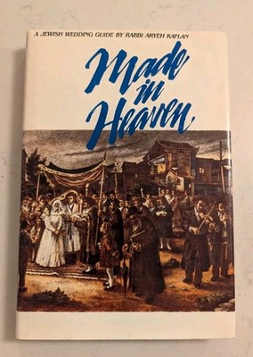 Made In Heaven: A Jewish Wedding Guide 